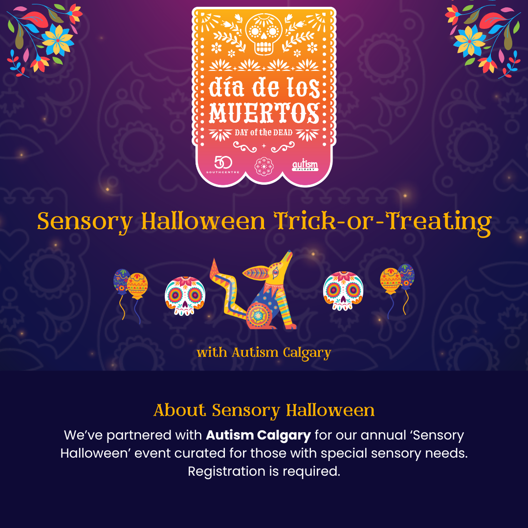 Sensory Halloween Trick-or-treating with Autism Calgary at Southcentre Mall on October 27, 2024. Registration required.